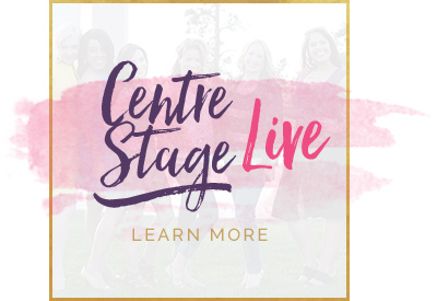 Centre Stage Live Learn More